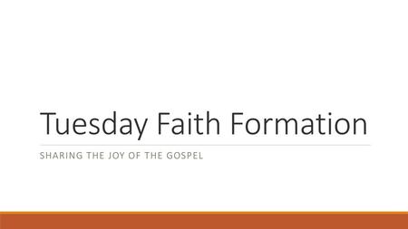 Tuesday Faith Formation