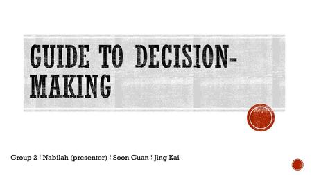 Guide to decision-making
