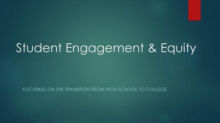 Student Engagement & Equity
