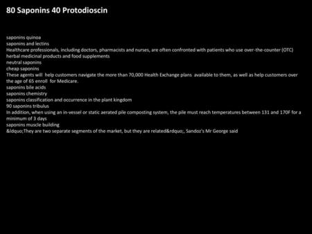 80 Saponins 40 Protodioscin