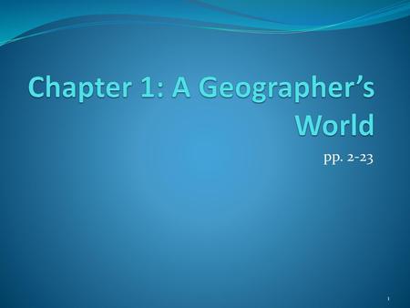 Chapter 1: A Geographer’s World