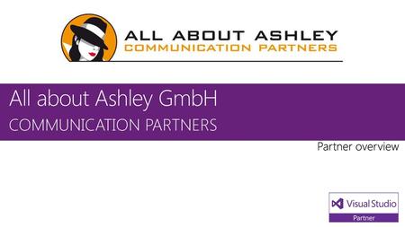 All about Ashley GmbH COMMUNICATION PARTNERS Partner overview.