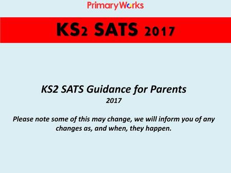 KS2 SATS Guidance for Parents