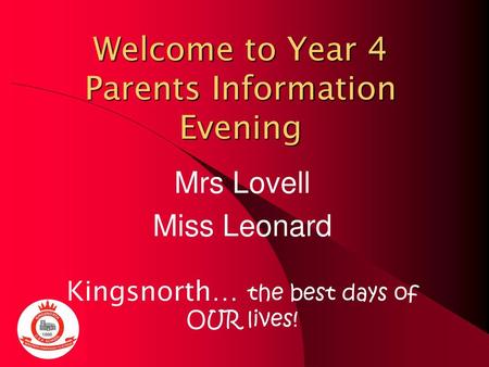 Welcome to Year 4 Parents Information Evening