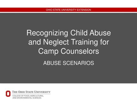 Recognizing Child Abuse and Neglect Training for Camp Counselors