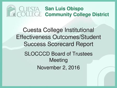 SLOCCCD Board of Trustees Meeting November 2, 2016