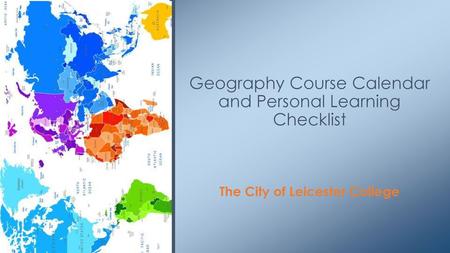 Geography Course Calendar and Personal Learning Checklist