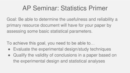 AP Seminar: Statistics Primer