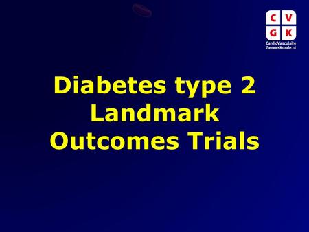 Diabetes type 2 Landmark Outcomes Trials