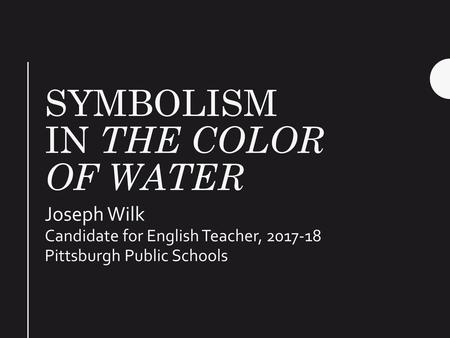 Symbolism in The Color of Water