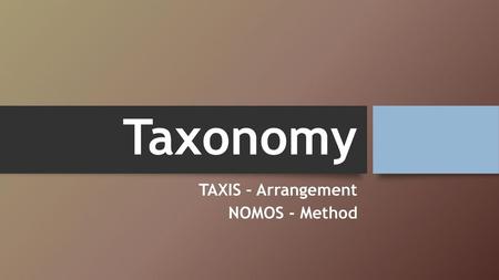TAXIS – Arrangement NOMOS - Method