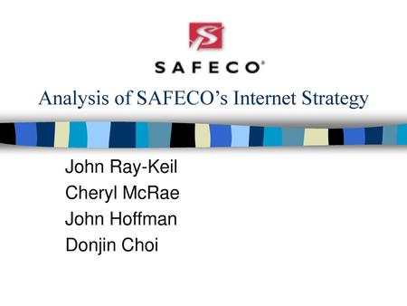 Analysis of SAFECO’s Internet Strategy