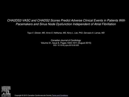 CHA2DS2-VASC and CHADS2 Scores Predict Adverse Clinical Events in Patients With Pacemakers and Sinus Node Dysfunction Independent of Atrial Fibrillation 