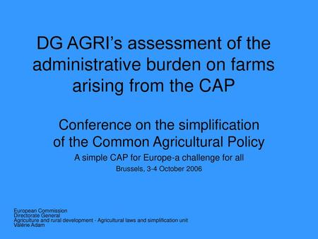 Conference on the simplification of the Common Agricultural Policy
