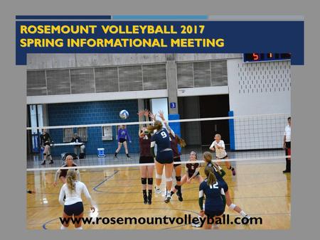 Rosemount Volleyball 2017 Spring Informational Meeting