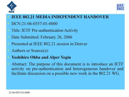 IEEE MEDIA INDEPENDENT HANDOVER DCN: