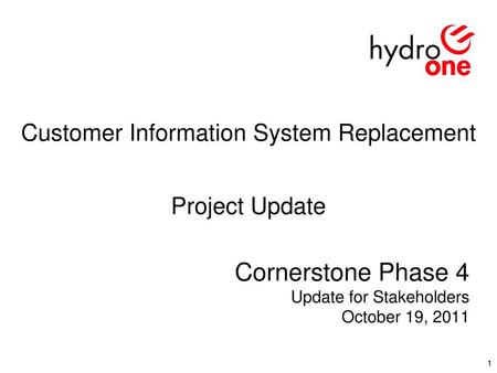 Cornerstone Phase 4 Update for Stakeholders October 19, 2011