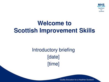 Welcome to Scottish Improvement Skills