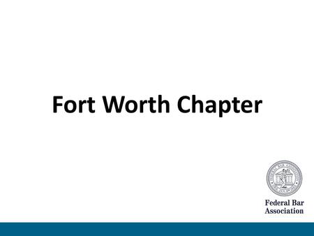 Fort Worth Chapter.