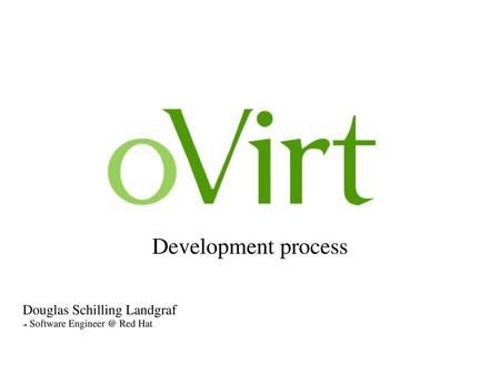 Development process Douglas Schilling Landgraf