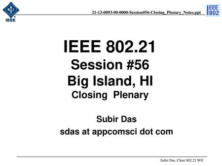 IEEE Session #56 Big Island, HI Closing Plenary