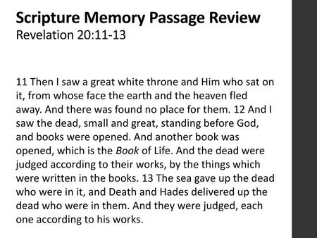 Scripture Memory Passage Review Revelation 20:11-13