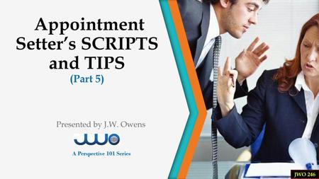 Appointment Setter’s SCRIPTS and TIPS (Part 5)