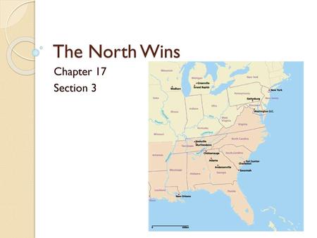 The North Wins Chapter 17 Section 3.