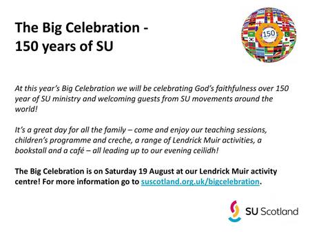 The Big Celebration years of SU