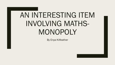 An interesting item involving maths-MONOPOLY