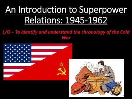 An Introduction to Superpower Relations: