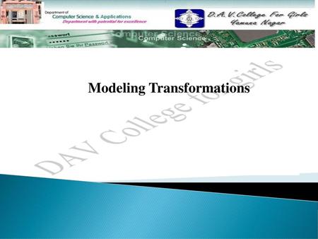 Modeling Transformations