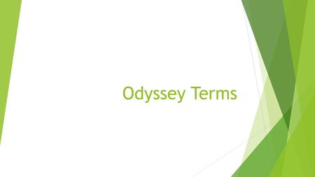 Odyssey Terms.