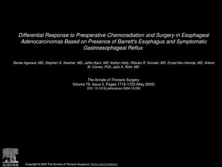 Differential Response to Preoperative Chemoradiation and Surgery in Esophageal Adenocarcinomas Based on Presence of Barrett's Esophagus and Symptomatic.