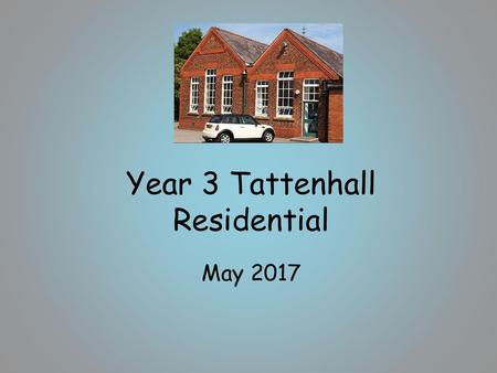 Year 3 Tattenhall Residential