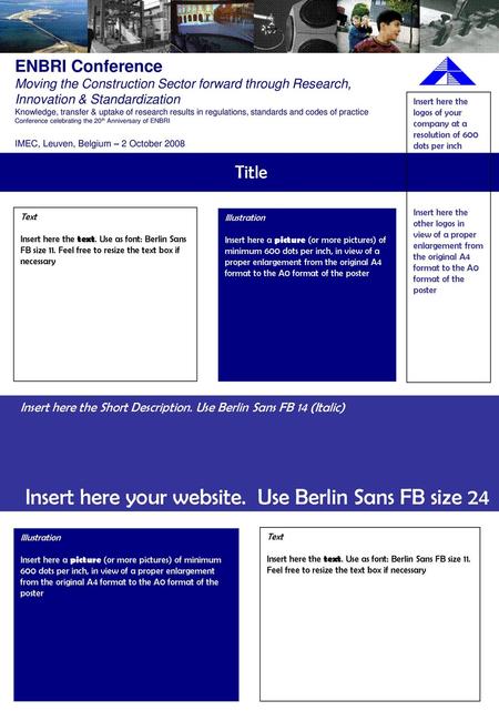 Insert here your website. Use Berlin Sans FB size 24