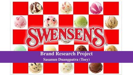 Brand Research Project Sasanun Duangpatra (Toey)