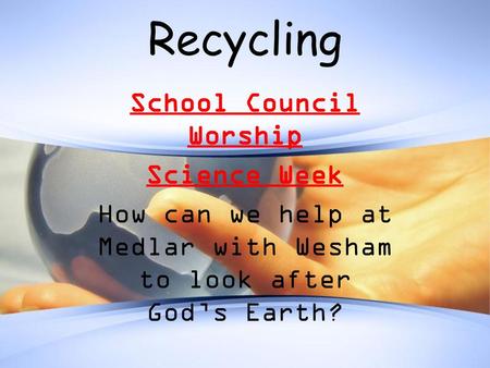 School Council Worship