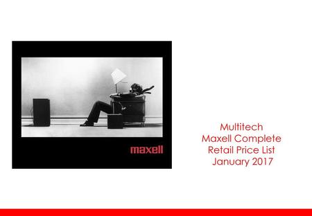 Multitech Maxell Complete Retail Price List January 2017.