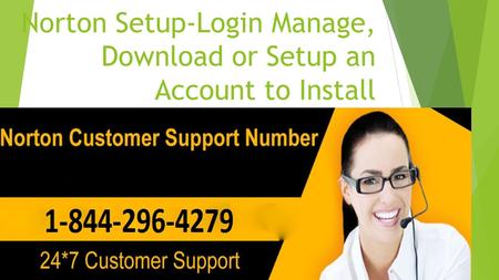 Norton Setup-Login Manage, Download or Setup an Account to Install.