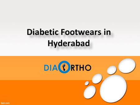 Diabetic Footwears in Hyderabad Diabetic Footwears in Hyderabad.