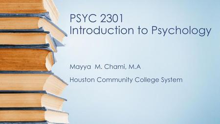 PSYC 2301 Introduction to Psychology