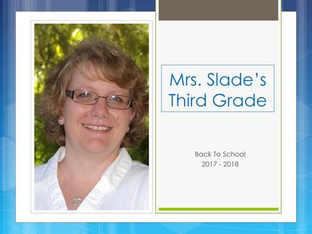 Mrs. Slade’s Third Grade