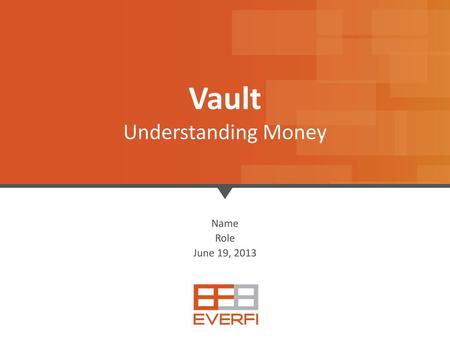 Vault Understanding Money