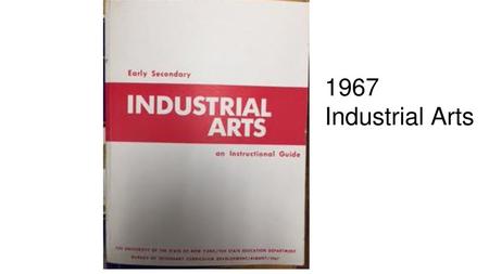 1967 Industrial Arts.