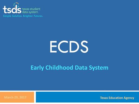 Early Childhood Data System