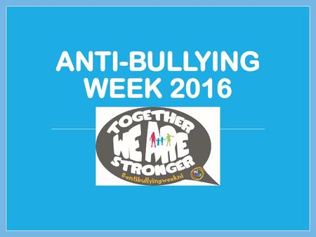 Anti-Bullying Week 2016.