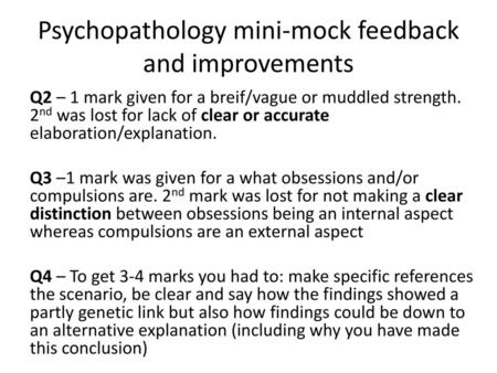 Psychopathology mini-mock feedback and improvements