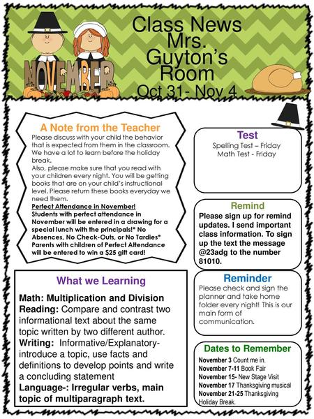 Class News Mrs. Guyton’s Room Oct 31- Nov 4 A Note from the Teacher