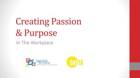 Creating Passion & Purpose
